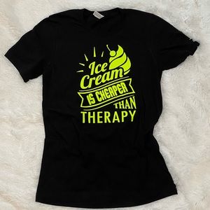 New! Ice cream is cheaper than therapy tee